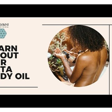 Vata Body Oil | Nourishing Ayurvedic Abhyanga Oil for Dry Skin